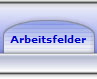 Arbeitsfelder