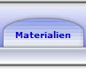 Materialien
